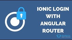 Building a Basic Ionic 4 Login Flow with Angular Router - Durasi: 26.17. 