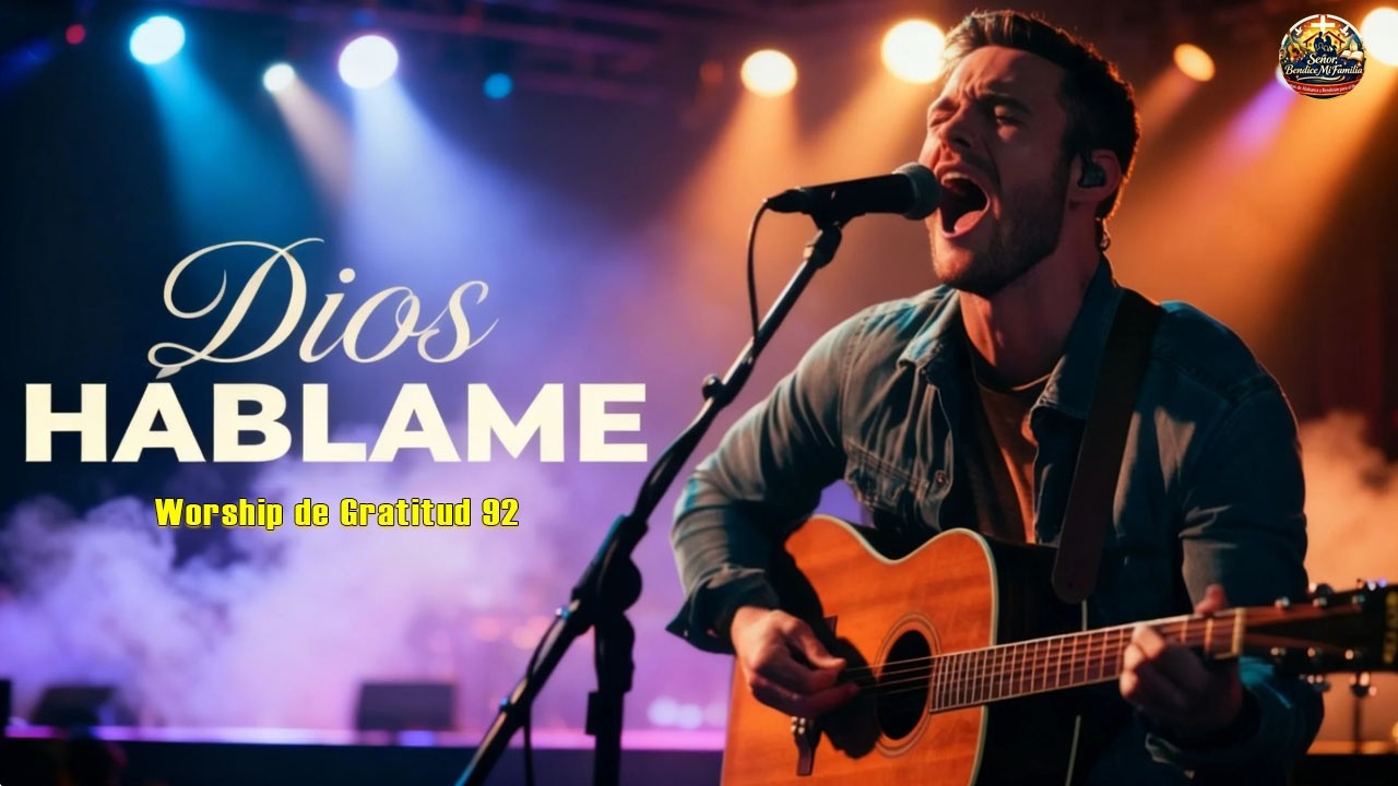 Háblame Dios | Adoración Que Quebranta el Corazón | Worship de Gratitud 92