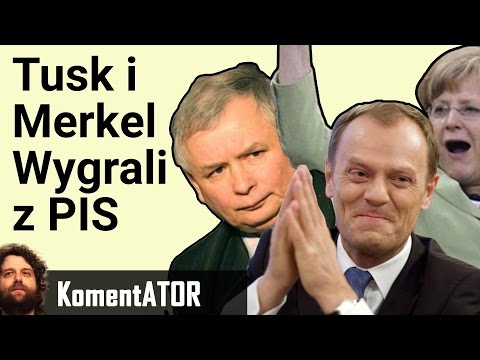 Tusk i Merkel Wygrali z PIS. Co to Oznacza dla Polski. Reelekcja Tuska - Komentator #560