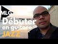 Comment dbuter en guitare jazz 7 conseils