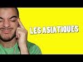 Les asiatiques  riles