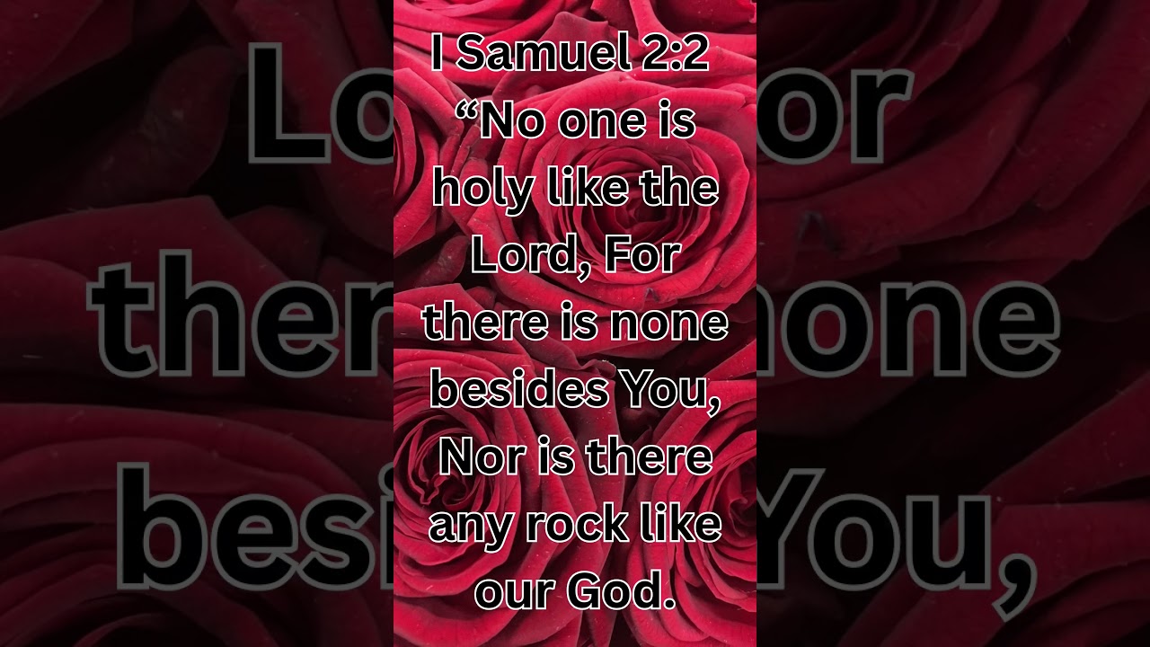 Daily Word of God 1 Samuel 2:2 #dailyword #wordofgod