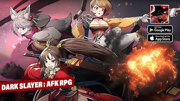 Dark Slayer AFK RPG Gameplay | Dark Slayer AFK RPG Download (Android, iOS)