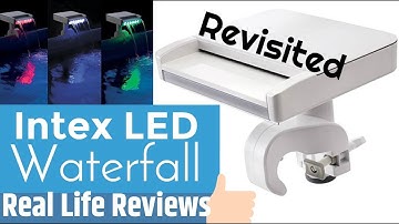 Intex LED Waterfall Revisited; Real Life Reviews