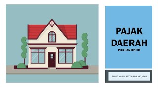 PAJAK DAERAH - PBB DAN BPHTB PAJAK DAERAH - PBB DAN BPHTB