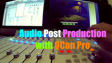 Audio Post Production with QCon Pro