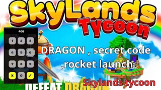 SKYLANDS TYCOON  MAP FORTNITE SKYLANDS  TYCOON Dungeon , secret code , dragon , rocket TUTORIAL