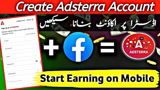 how to create adsterra account in mobile | adsterra account kaise banaye | adsterra earning trick