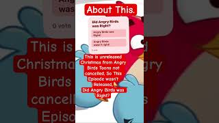 Unreleased Episode Angry Birds Toons: Christmas Episode (EP)
