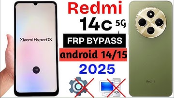 Redmi 14C 5G FRP Bypass Without PC 2025 | Latest Update | Easy Method