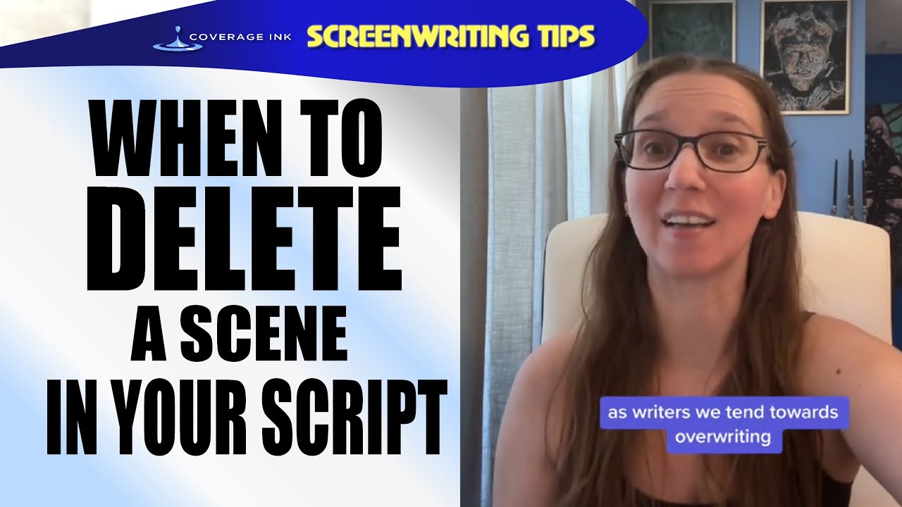 #Screenwriting Tips: When To Delete a Scene in Your #Script - # ...
