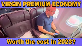 Virgin Premium Economy - worth the extra cost in 2023?