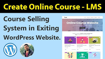 Create an Online Course Selling System in Existing WordPress Website ✅ Fast and Easy