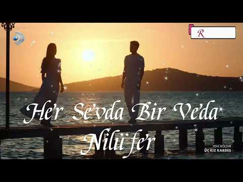 Her Sevda Bir Veda _ Üç Kız Kardeş 13.Bölüm  Dizi Müzikleri