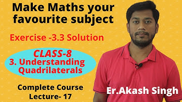 #NCERTMaths Class 8|Chapter-3 Exercise-3.3 Solution| #UnderstandingQuadrilateral |By Er. Akash Singh
