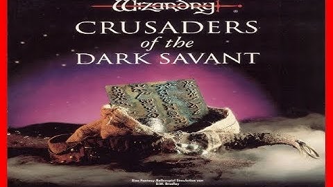 Wizardry 7 - Crusaders of the Dark Savant 1992 PC 1st-person Fantasy RPG "Deutsch/German"