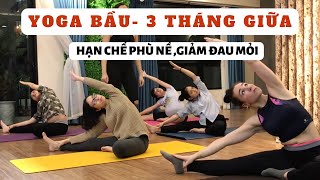 Yoga Cho Bà Bầu 3 Tháng Giữa Thai Kỳ | Hạn Chế Phù Nề - Giảm Stress Hiệu Quả | HLV LUNA THÁI