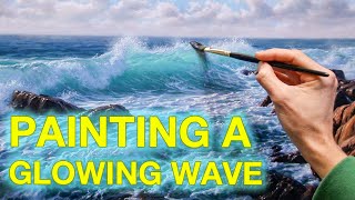 How to paint a WAVE in OILS  Get that GLOWING EFFECT!