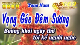 Miniatura del video "Karaoke Vọng Gác Đêm Sương | Tone Nam | Nhạc sống KLA | Karaoke 9669"