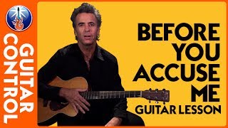 Before you Accuse Me - Blues Guitar Lesson chords