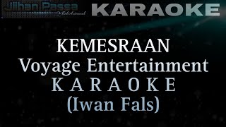 KEMESRAAN (JAZZ) Voyage Entertainment - KARAOKE