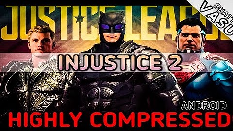 Injustice 2 (Justice League) MOD Highly Compressed For Android/ios || By VB.