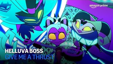 Helluva Boss | Give Me A Thrust | Amazon Prime