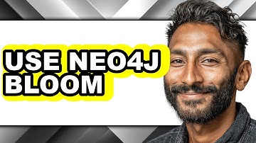 How to Use Neo4j Bloom: Step-by-Step Guide for Data Visualization and Analysis