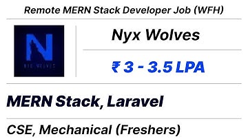 Remote MERN Stack Developer Job at Nyx Wolves #freshersjobinfo