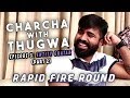 CHARCHA WITH THUGWA || EP.3 Ft. Entity Ghatak (Part 2) || RAPID FIRE ROUND || PUBGM HEROES