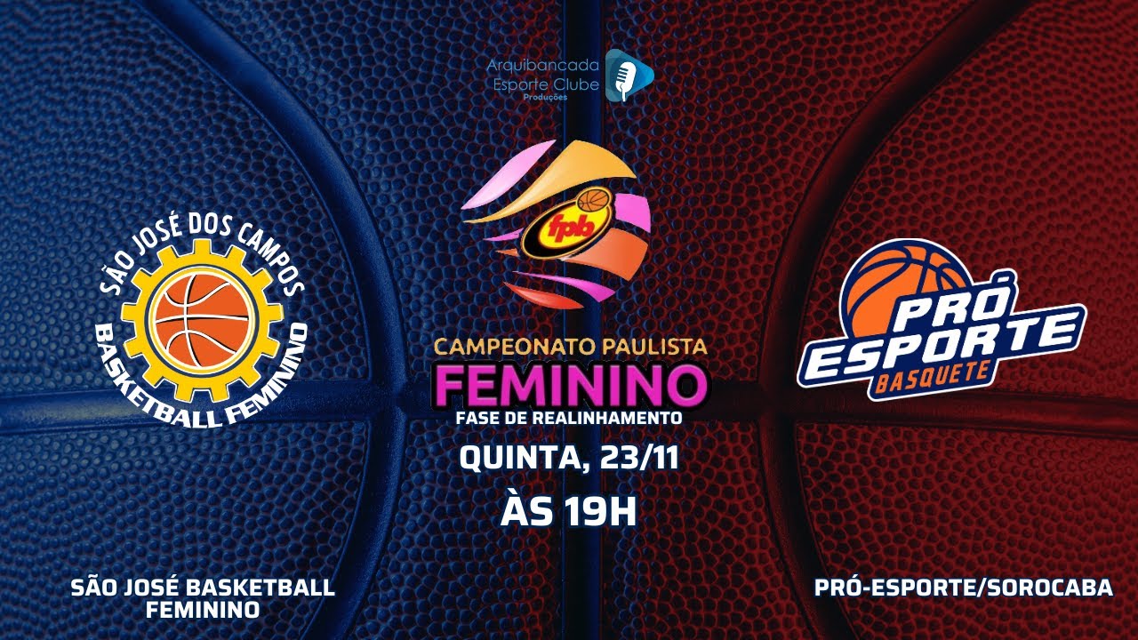 BASQUETE FEMININO AO VIVO – São José Basketball x Pró-Esporte