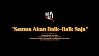 NUAI - Semua Akan Baik-Baik Saja (  Lyric Video)