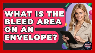 What Is The Bleed Area On An Envelope? - Graphic Design Nerd