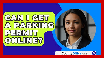 Can I Get A Parking Permit Online? - CountyOffice.org