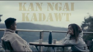 Tt - Kan Ngai Kadawt Official Music Video Laihla Thar