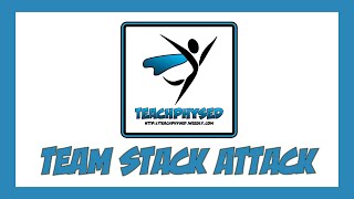 Team Stack Attack | Highly Recommended Sport Stacking PE Game 🤩