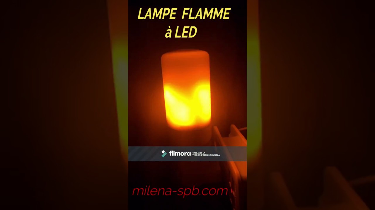 Lampe Flamme Led Modele 2018 Youtube