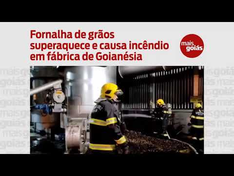 Fornalha de grãos superaquece e causa incêndio em fábrica de Goianésia - Mais Goiás