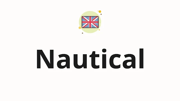 How to pronounce Nautical