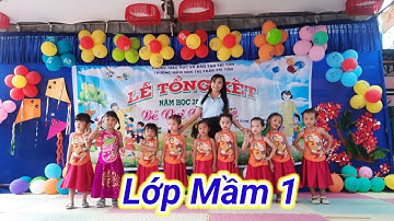 Tổng Kết Năm Học 2022 2023 Lớp Mầm 1