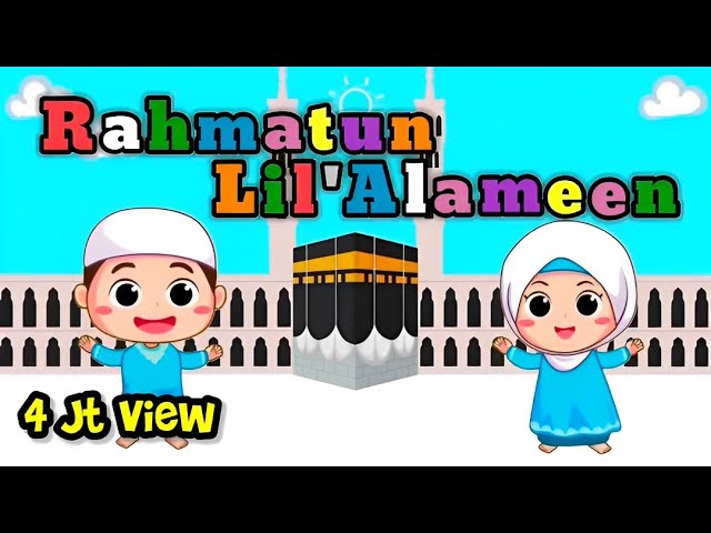Rahmatun Lil'Alameen | Lagu Anak Islami | Sholawat Anak Islami Terbaru class=