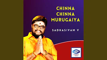 Chinna Chinna Murugaiya