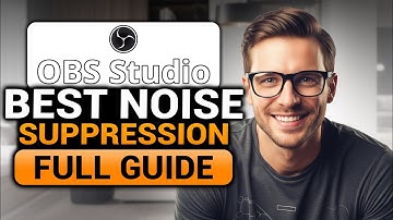 OBS Noise Suppression (BEST FULL GUIDE) | Everything You Need To Know! | Noise Suppression OBS