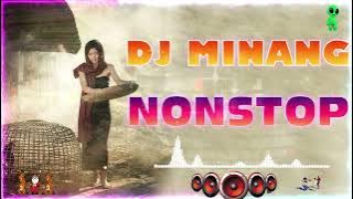 DJ MINANG TERBARU 2022 NONSTOP || LAGU MINANG REMIX FULL ALBUM