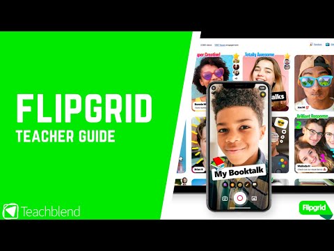 Flipgrid Teacher Introduction & Guide Classroom & Remote Learning