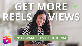 How to Get More Views on Instagram Reels Using Ads | Instagram Ads Tutorial