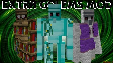 Extra Golems Mod - 1.8