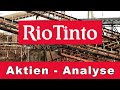 Rio Tinto im Fokus / Lohnt sich ein Investment? / Aktienanalyse