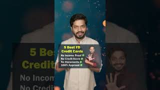✅ 5 Best FD Credit Cards | No Income Proof No Credit Score Required | Lifetime Free #shorts