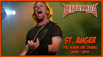 METALLICA: ST. ANGER [Full Album Live (Kinda) 2003-2019][HD]